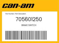 Can Am Brake Sensor 705601250